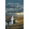 What The Callen Women Know