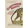 Carnivorous Nights: On the Trail of the Tasmanian Tiger