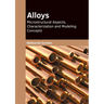 Alloys: Microstructural Aspects, Characterization and Modeling Concepts