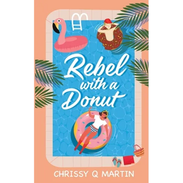 Rebel with a Donut: A Sweet YA Romance