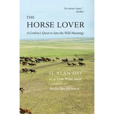 Horse Lover: A Cowboy's Quest to Save the Wild Mustangs