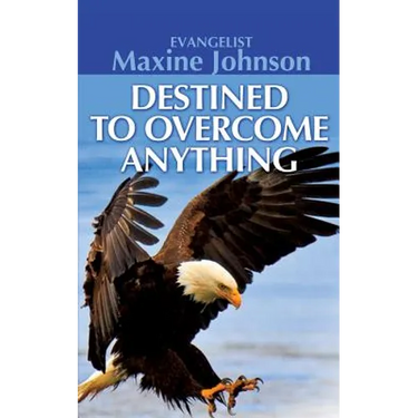 Destined to Overcome Anything