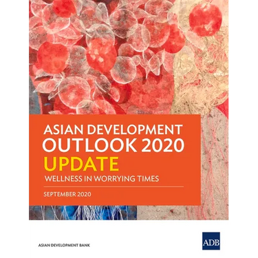 Asian Development Outlook 2020 Update: Wellness in Worrying Times