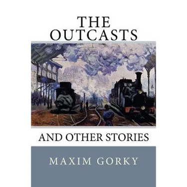 The Outcasts: And Other Stories