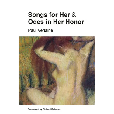 Songs for Her and Odes in Her Honor