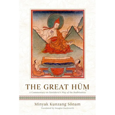 The Great Hum: A Commentary on Shantideva's Way of the Bodhisattva
