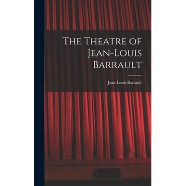 The Theatre of Jean-Louis Barrault