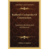 Radford's Cyclopedia Of Construction: Carpentry, Building And Architecture