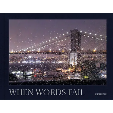When Words Fail: A Photographic Journey Through New York City