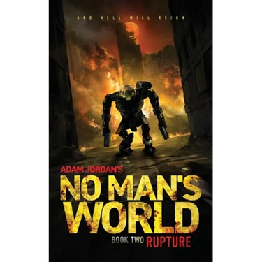 No Man's World: Book II - Rupture
