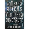 Zombies versus Aliens versus Vampires versus Dinosaurs
