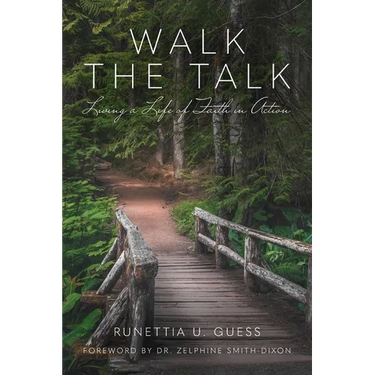 Walk the Talk: Living a Life of Faith in Action
