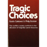 Tragic Choices