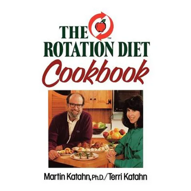 The Rotation Diet Cookbook
