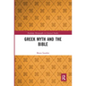 Greek Myth and the Bible