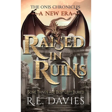 A New Era: Raised In Ruins