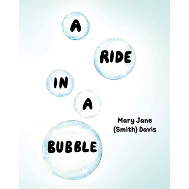 A Ride in a Bubble