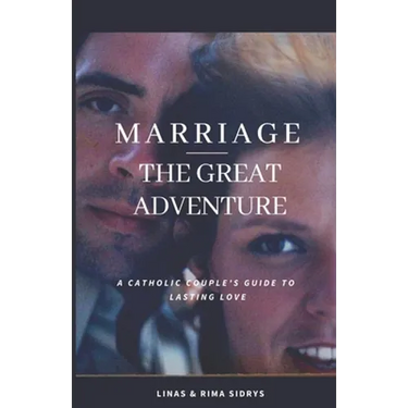 Marriage - The Great Adventure