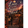 Love at the Sugar Shack