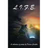 L.I.F.E.: A Collection of Poetry