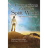 Connections with the Spirit World: Revised Second Edition