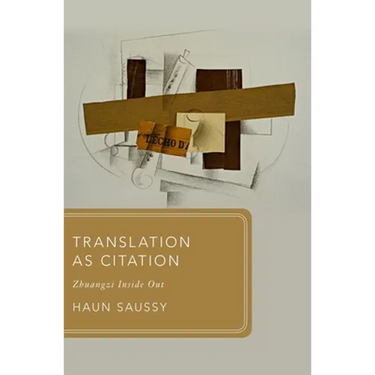 Translation as Citation: Zhuangzi Inside Out