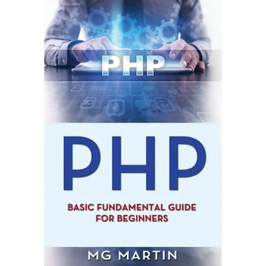 Php: Basic Fundamental Guide for Beginners