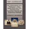 City of Birmingham Et Al., Petitioners, V. Mary Means Monk Et Al. U.S. Supreme Court Transcript of Record with Supporting Pleadings