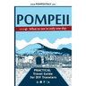 Pompeii, what to see in only one day: Practical Travel Guide for DIY travelers