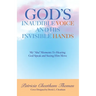 God's Inaudible Voice and His Invisible Hands: My "Aha" Moments to Hearing God Speak and Seeing Him Move