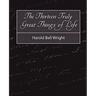 The Thirteen Truly Great Things in Life - Harold Bell Wright