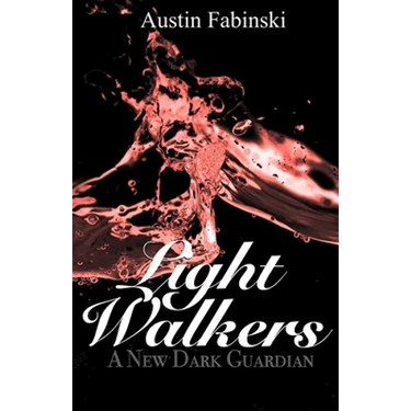 A New Dark Guardian (Light Walkers)
