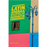 Contemporary Latin America: Development and Democracy Beyond the Washington Consensus