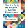Diversity, Equity and Inclusion for Business & Management