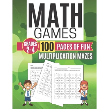 Math Games MULTIPLICATION MAZES 100 Pages of Fun Grades 2-4