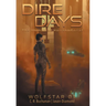 Dire Days: The Uncharted Horizon Serial