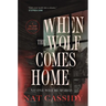 When the Wolf Comes Home