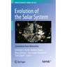 Evolution of the Solar System: Constraints from Meteorites