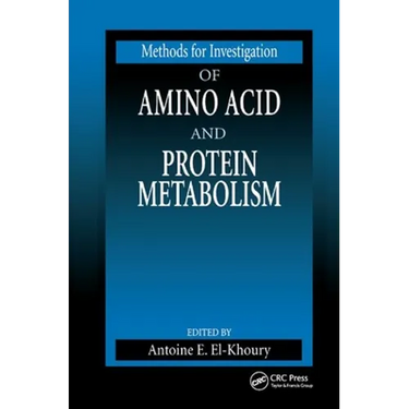 Methods for Investigation of Amino Acid and Protein Metabolism