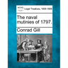The Naval Mutinies of 1797.