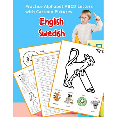 English Swedish Practice Alphabet ABCD letters with Cartoon Pictures: Öva Svenska alfabetet bokstäver med Cartoon Pictures
