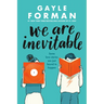 We Are Inevitable
