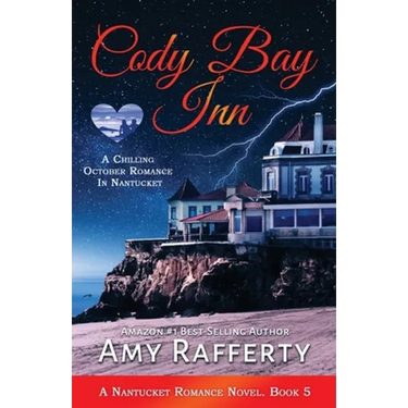 Cody Bay Inn: A Chilling October Romance In Nantucket: