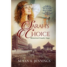 Sarah's Choice: Book 3 of The Sackville Hotel Trilogy