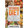 Ketogenic Diet: & Intermittent Fasting - 2 Manuscripts - Ketogenic Diet: The Complete Step by Step Guide for Beginner's & Intermittent Fasting: A ...