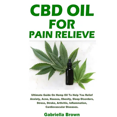 CBD Oil For Pain Relief
