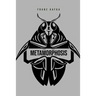 Metamorphosis