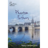 Phantom Fathers: The Maggie Barnes Trilogy