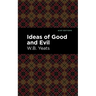 Ideas of Good and Evil