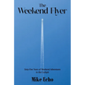 The Weekend Flyer